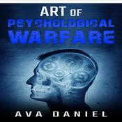 Art of Psychological Warfare by  Ava Daniel audiobook