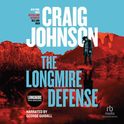 The Longmire Defense by Craig Johnson audiobook