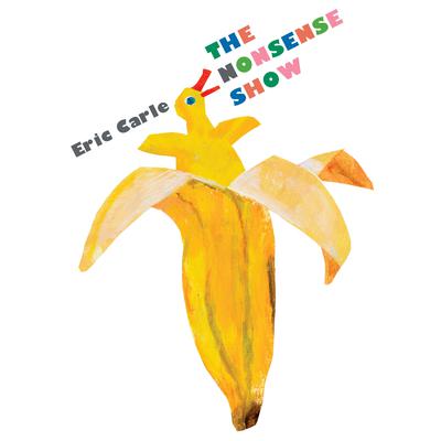 The Nonsense Show by Eric Carle audiobook