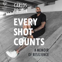 Every Shot Counts by Carlos Boozer audiobook