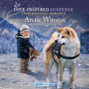 Arctic Witness by  Heather Woodhaven audiobook