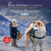 Alaskan Protector by  Heather Woodhaven audiobook