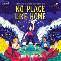 No Place Like Home by Linh S. Nguyễn audiobook