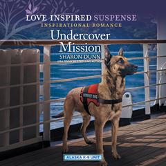 Undercover Mission by Sharon Dunn audiobook