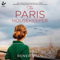 The Paris Housekeeper by Renee Ryan audiobook