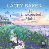 Her Unexpected Match by  Lacey Baker audiobook