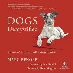 Dogs Demystified by Marc Bekoff audiobook
