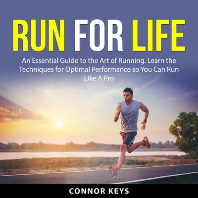 Run for Life by Connor Keys audiobook