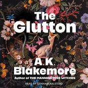 The Glutton by  A.  K. Blakemore audiobook
