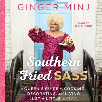 Southern Fried Sass by Ginger Minj audiobook
