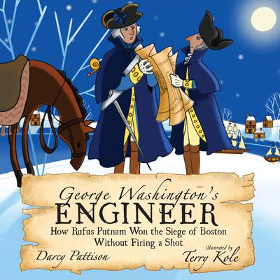 George Washington's Engineer by Darcy Pattison audiobook