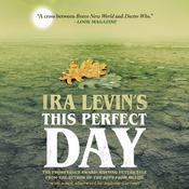 This Perfect Day by  Ira Levin audiobook