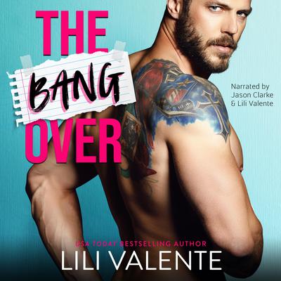 The Bangover by Lili Valente audiobook