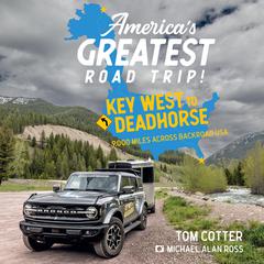 America's Greatest Road Trip! by Tom Cotter audiobook