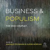 Business and Populism by  Magnus Feldmann audiobook