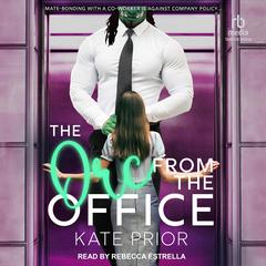The Orc from the Office by Kate Prior audiobook