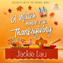 A Match Made for Thanksgiving by Jackie Lau audiobook