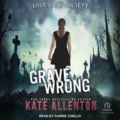 Grave Wrong by  Kate Allenton audiobook