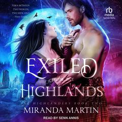 Exiled From the Highlands by Miranda Martin audiobook