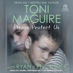 Please Protect Us by Toni Maguire audiobook