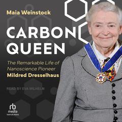 Carbon Queen by Maia Weinstock audiobook