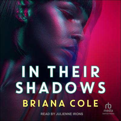 In Their Shadows by Briana Cole audiobook