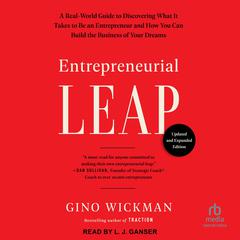 Entrepreneurial Leap, Updated and Expanded Edition by Gino Wickman audiobook