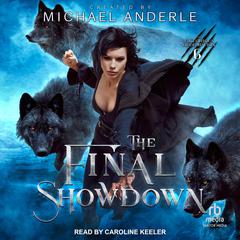 The Final Showdown by Michael Anderle audiobook