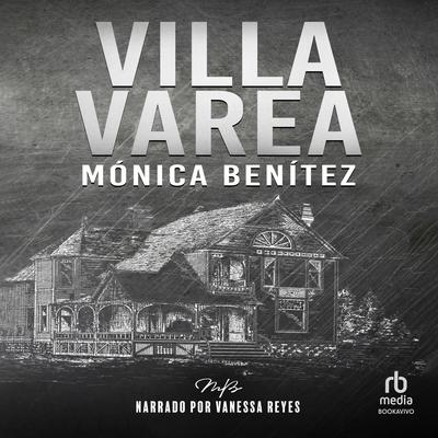 Villa Varea by Monica Benitez audiobook