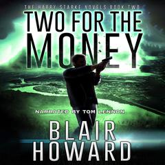Two for the Money by Blair Howard audiobook