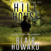 Hill House by  Blair Howard audiobook