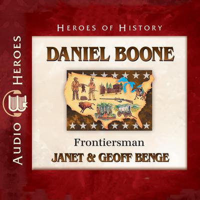 Daniel Boone by Janet Benge audiobook