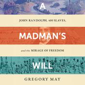 A Madman's Will by  George May audiobook