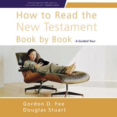How to Read the New Testament Book by Book by Gordon D. Fee audiobook