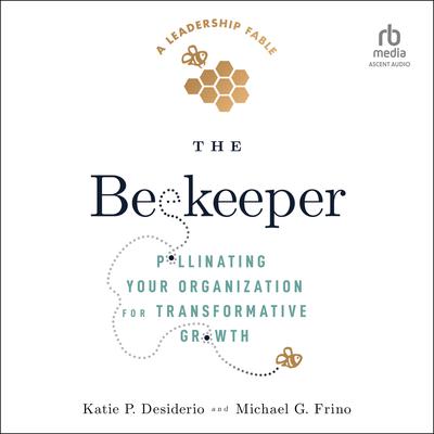 The Beekeeper by Katie P. Desiderio audiobook