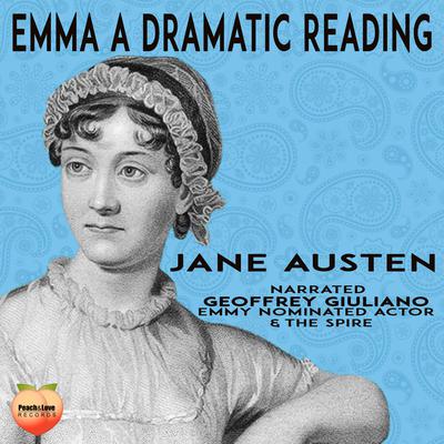 Emma A Dramatic Reading by Jane Austen audiobook