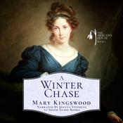 A Winter Chase by  Mary Kingswood audiobook