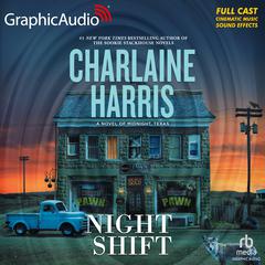 Night Shift [Dramatized Adaptation] by Charlaine Harris audiobook
