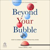 Beyond Your Bubble by  Tania Israel audiobook