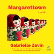 Margarettown by  Gabrielle Zevin audiobook