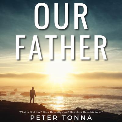 Our Father by Peter Tonna audiobook