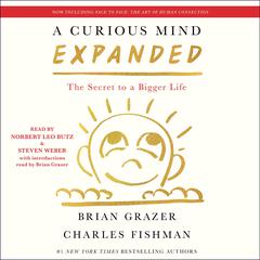 A Curious Mind Expanded Edition by Brian Grazer audiobook