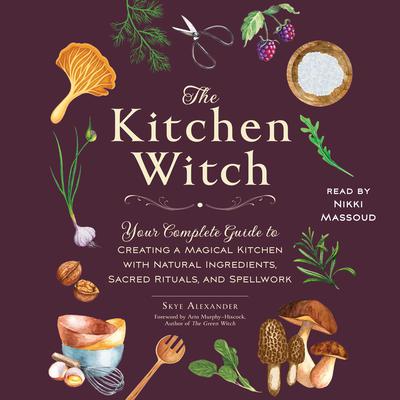 The Kitchen Witch by Skye Alexander audiobook