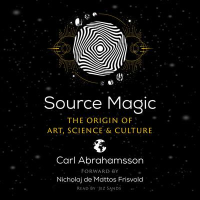Source Magic by Carl Abrahamsson audiobook