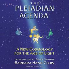 The Pleiadian Agenda by Barbara Hand Clow audiobook