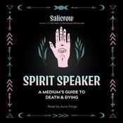 Spirit Speaker by  Salicrow audiobook