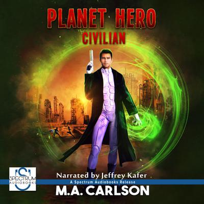 Planet Hero by MA Carlson audiobook