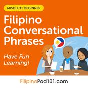 Conversational Phrases Filipino Audiobook by  FilipinoPod101.com audiobook