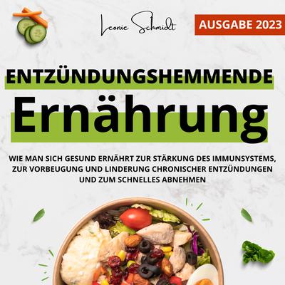 Entzündungshemmende Ernährung by Leonie Schmidt audiobook