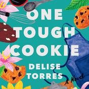 One Tough Cookie by  Delise Torres audiobook